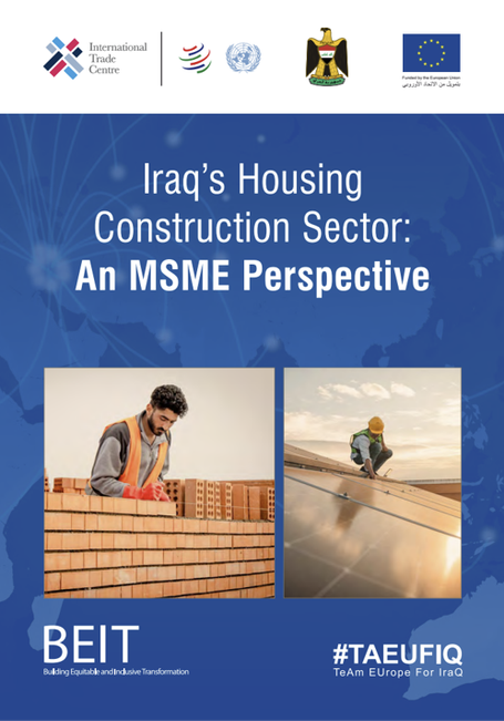 Iraq's Housing Construction Sector: An MSME perspective (ITC, 2025)